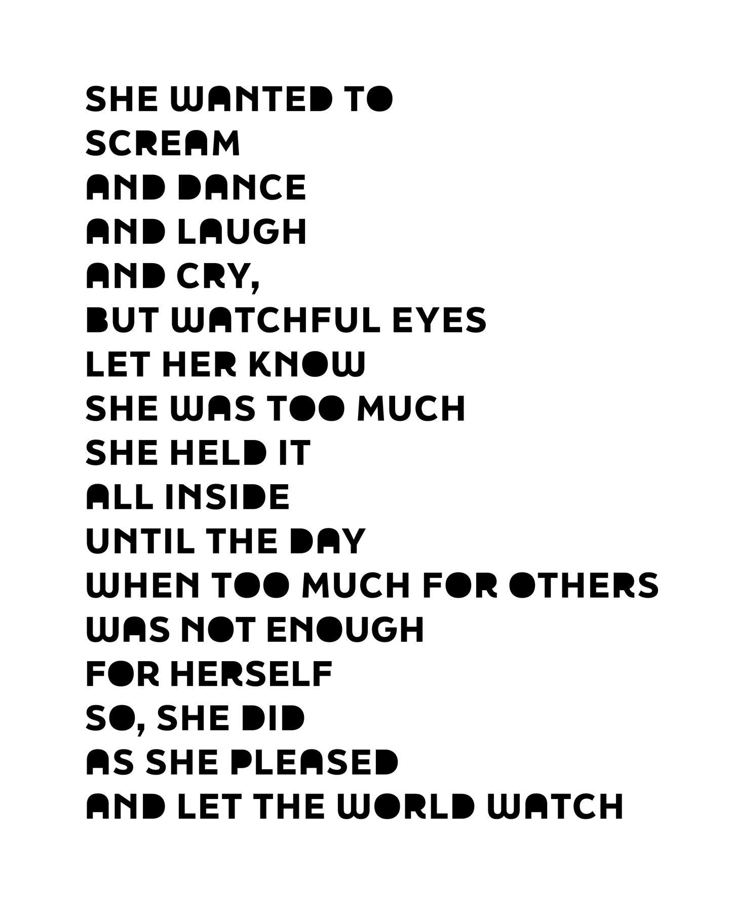 She Did As She Pleased